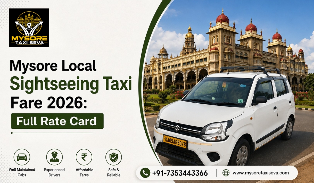 Mysore Local Sightseeing Taxi Fare