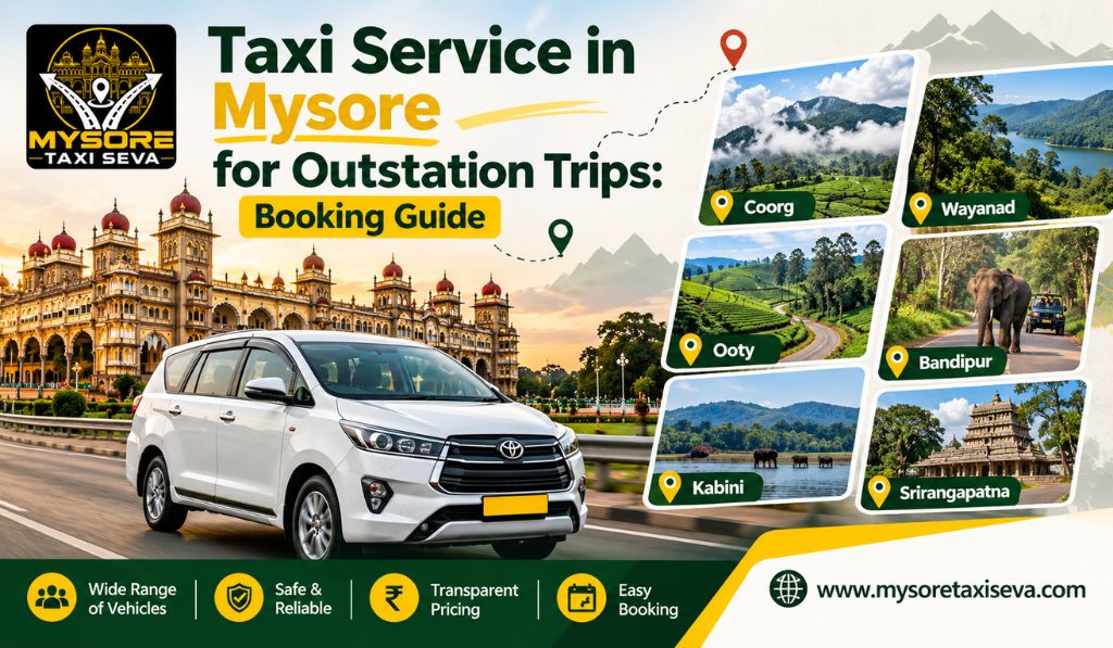 Taxi Service in Mysore for Outstation